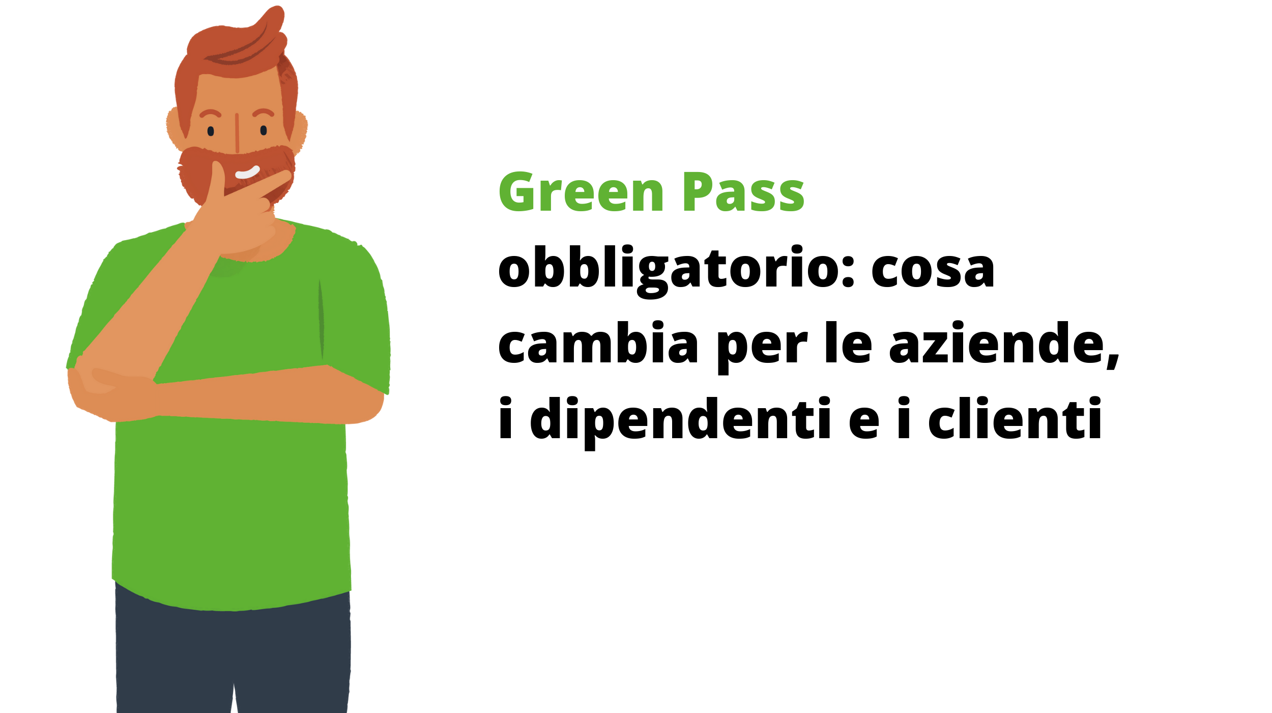 Green Pass obbligatorio: cosa cambia?